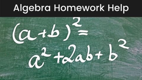 Algebra homework help image showing the expansion of (a + b) squared formula on chalkboard