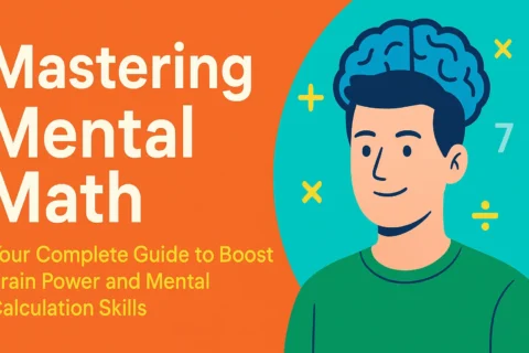 Illustration of a student with brain diagram and math symbols representing mastering mental math, boosting brain power, and improving calculation skills.