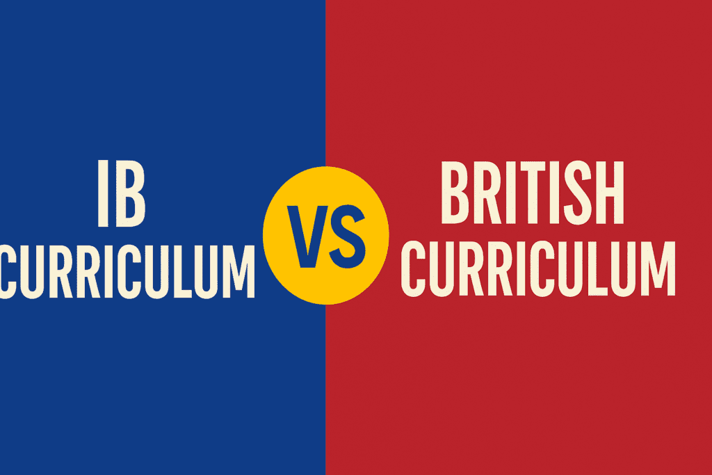 IB Curriculum vs British Curriculum: A Complete Comparison for International Families | HeLovesMath Split graphic showing IB Curriculum in blue and British Curriculum in red with yellow VS circle in the center – visual for comparing IB and British education systems at HeLovesMath.com