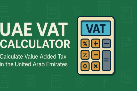 UAE VAT Calculator – Calculate 5% VAT in the UAE Easily & Accurately | HeLovesMath UAE VAT Calculator graphic with calculator icon and text Calculate Value Added Tax in the United Arab Emirates, 5% VAT guide