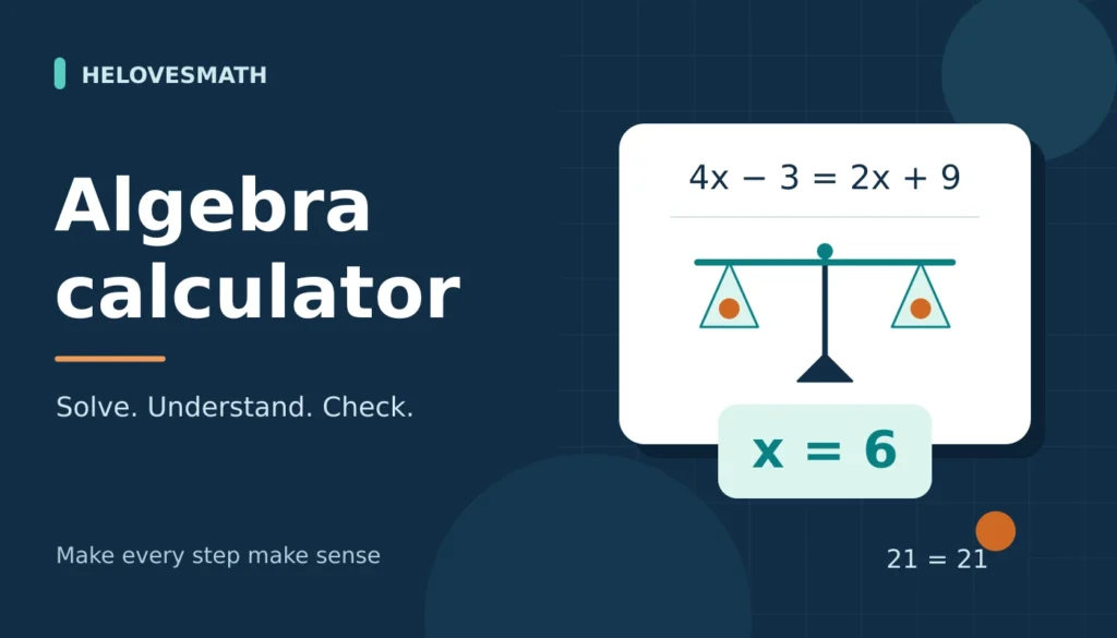 Algebra calculator illustration with a balanced scale, the equation 4x − 3 = 2x + 9, and the checked solution x = 6.